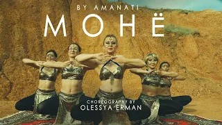 MOHË by @amanatimusic / Choreography by Olessya Erman / Tribal Fusion Bellydance Trap Music