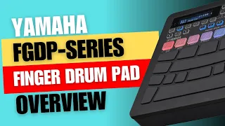 Yamaha FGDP-50 & FGDP-30 Finger Drum Pad Kit Overview