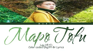 Lay (레이) – Mapo Tofu (Color Coded Lyrics/Eng/Pt-Br)