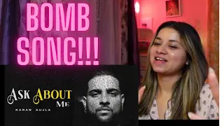 KARAN AUJLA : ASK ABOUT ME | Tru-Skool | BTFU | Latest Punjabi Songs 2021 REACTION VIDEO