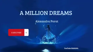 A MILLION DREAMS COVER ALEXANDRA PORAT LYRICS