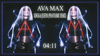 Ava Max - Kings & Queens (Phantasmic Remix)