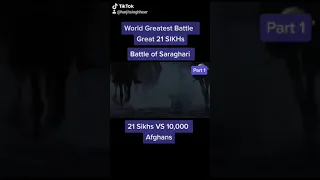 Battle of Saragarhi - 21 Sikh Vs 10,000 Afghans