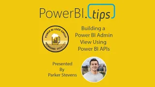 PowerBI.Tips - PUG - Power BI Admin View