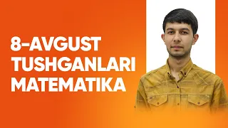 8-avgust kuni 1-smenaga tushgan matematika fanidagi testlar tahlili | Alijon Shohnazarov