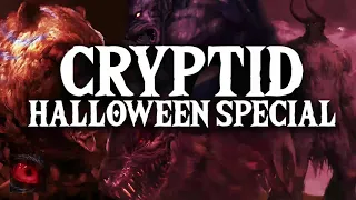 CRYPTID HALLOWEEN SPECIAL - 12 HOURS OF CRYPTIDS