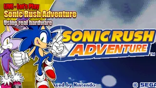 Sonic Rush Adventure - Using real hardware - LIVE - 7pm BST 11th Sept