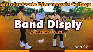 Dharmapala Maha Vidyalaya Band Display | sportsmeet 2023 ‍| #band #sports #music #sportsnews