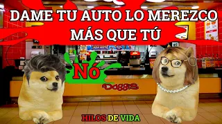 Abro Hilo -  MADRE CON DERECHO  QUIERE QUITARME MI AUTO Y MI MOCHILA!!!!! / Hilos por Cheems # 14