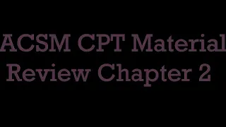 ACSM Material Review Chapter 2 | Resources for the Personal Trainer
