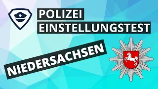 Einstellungstest Polizei in Niedersachsen 2024 - Einfach erklärt | Plakos