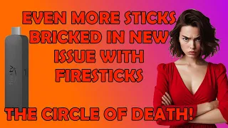 ❌ Even More Firesticks are being bricked with this new Bug ❌ - How to Fix it?