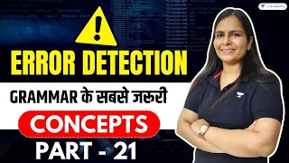 Top 100 Questions - Error Detection (Part-21) English Grammar Nimisha Bansal | Unacademy Bank Exams