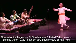Concert of the Legends-Pt Birju Maharaj and Ustad Zakir Hussain, June 10th 2018