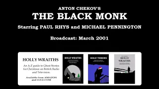 The Black Monk (2001) by Anton Chekov, starring Paul Rhys and Michael Pennington