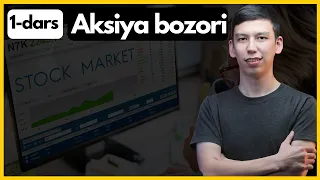 Aksiya bozor anatomiyasi - Treyding Bepul Darsliklari #1