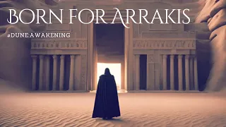 Dune: Awakening | Born for Arrakis | FANART