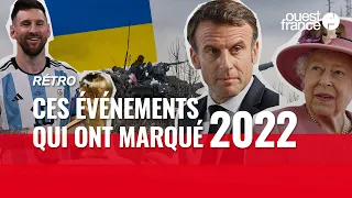 2022 en résumé : ce qui a fait l'actualité cette année