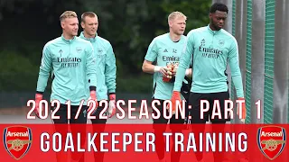 Aaron Ramsdale & Bernd Leno | Arsenal Goalkeeper Training | 2021/22: Part 2 (with Okonkwo & Hillson)