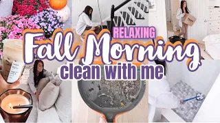 COZY FALL MORNING CLEAN WITH ME 2022 | ULTIMATE CLEANING MOTIVATION | HOMEMAKING MOTIVATION