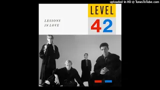 Level 42 - Lessons In Love (Extended 12" Version)