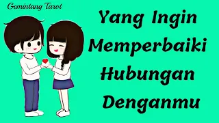 Yang ingin memperbaiki hubungan denganmu👩‍❤️‍👨 | WETON, CHARMS, PENDULUM