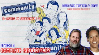 Community - Season 1 Complete Creator Commentary | 9 Hour Special