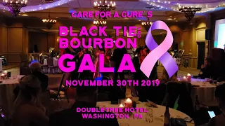 Care For A Cure - Black Tie and Bourbon Gala 2019  - Full Length Video