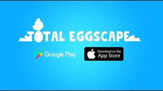 Total Eggscape! - Android Gameplay