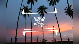 MIXTAPE 90s Kapan Kau Kembali