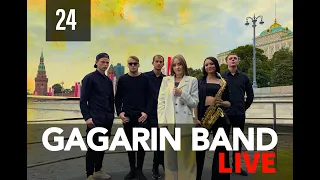 GAGARIN BAND LIVE #24