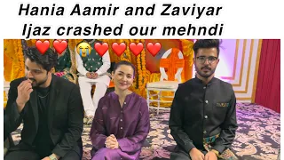 Hania Amir | Hania Amir and Zaviyar Ijaz in our mehndi | #MujhePyaarHuatha |