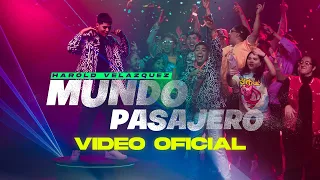 Harold Velazquez - Mundo Pasajero (Video Oficial)