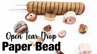 Open Drop Bead Paper Bead Tutorial