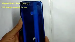 Huawei Nova 2 lite LDN-LX2 frp bypass Google account remove