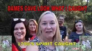 DAMES CAVE SPIRIT OF A 1700'S MAN CAUGHT ON CAMERA