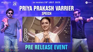 Priya Prakash Varrier Speech | Bro Pre Release Event | Pawan Kalyan | Sai Dharam Tej | Samuthirakani