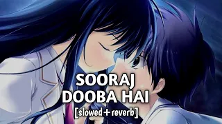 Sooraj Dooba Hai [slowed+reverb] | Roy | Peace Please