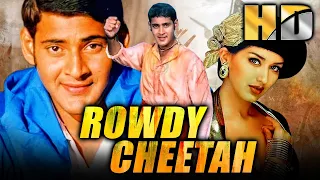 Rowdy Cheetah (HD) Full Hindi Dubbed Movie | Mahesh Babu, Sonali Bendre, Prakash Raj