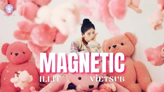 (Vietsub + Lyrics) Magnetic - ILLIT | Super Real Me | "This time I want you"