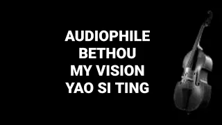 Bethou: Yao Si Ting: Hq Audiophile Song