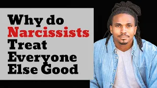 The Narcissists' Code 485- Why do narcissists treat everyone good around them except their families