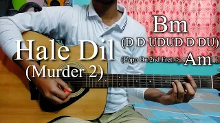 Hale Dil Tujhko Sunata | Murder 2 | Easy Guitar Chords Lesson+Cover, Strumming Pattern, Progressions