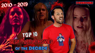 Top 10 BEST HORROR Movies of the Decade (Happy 2020 Everyone!)