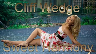 Cliff Wedge - Sweet Harmony ( Radio Edit ) - 2022