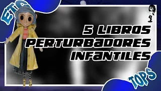 5 LIBROS INFANTILES PERTURBADORES
