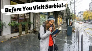 First Solo Trip Ever To Serbia | Before You Visit Serbia | Things You don't Know About Serbia!
