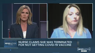 Nurse claims she was terminated for not getting COVID-19 vaccine