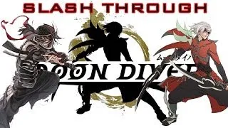 -Moon Diver- Slash~Through: Stage 12, Final