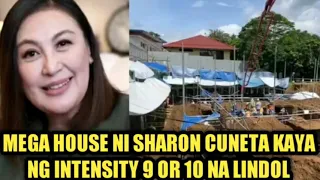 Mega house ni Sharon Cuneta kaya ng intensity 10